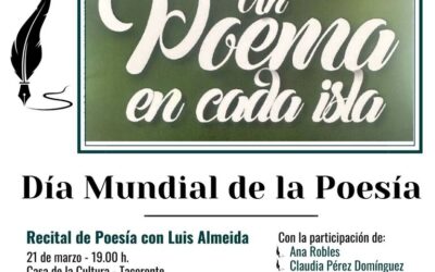 Día Mundial de la poesía, Recital de Luis Almedia