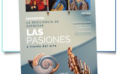 Exposición «La Resiliencia de expresar las pasiones a través del arte» de Nicole Cubas y Carlos Marr